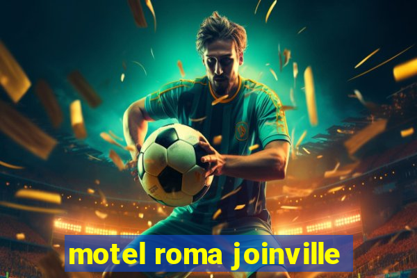 motel roma joinville